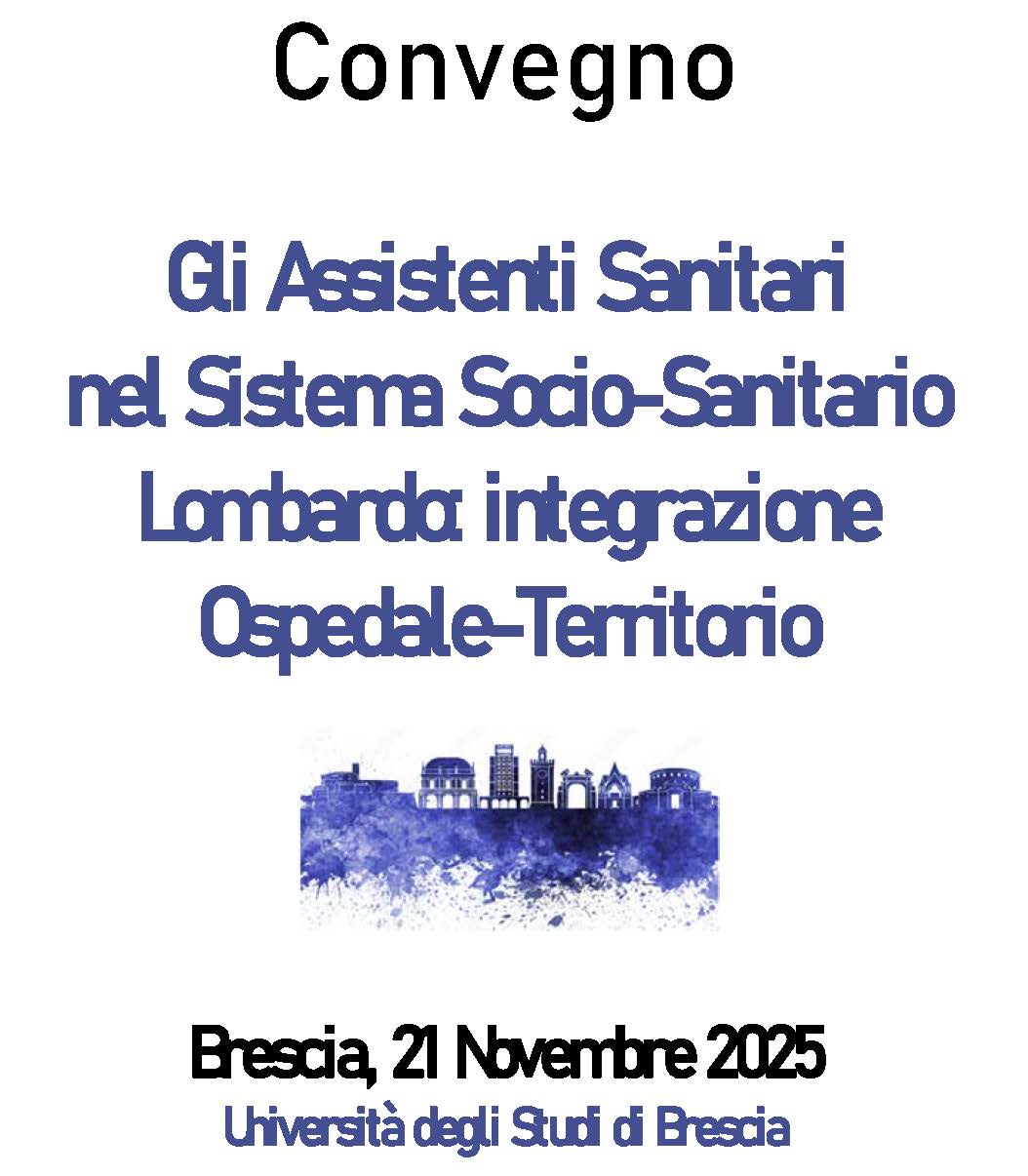 GLI ASSISTENTI SANITARI NEL SISTEMA SOCIO-SANITARIO LOMBARDO: INTEGRAZIONE OSPEDALE TERRITORIO