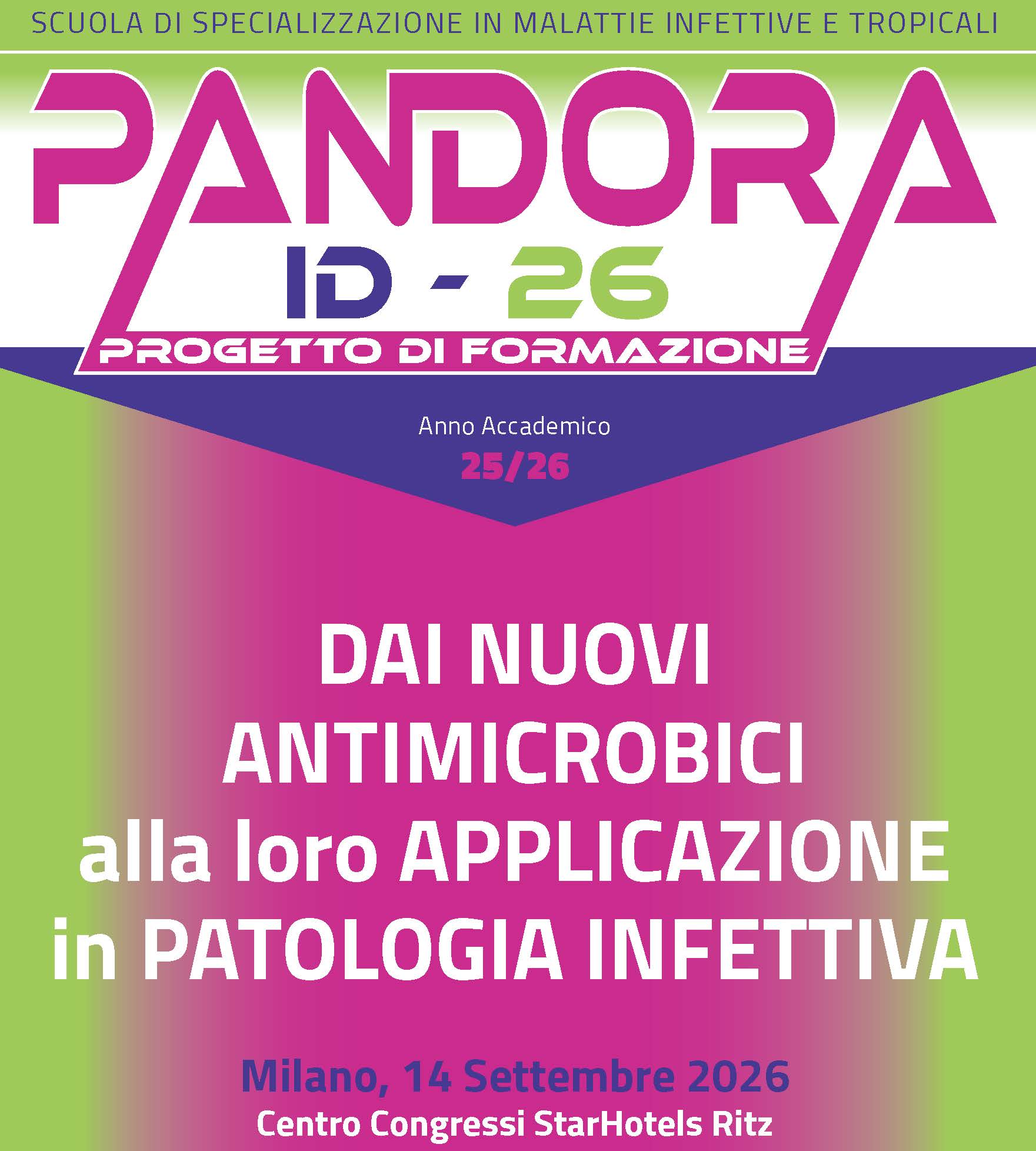 DAI NUOVI ANTIMICROBICI ALLA LORO APPLICAZIONE IN PATOLOGIA INFETTIVA