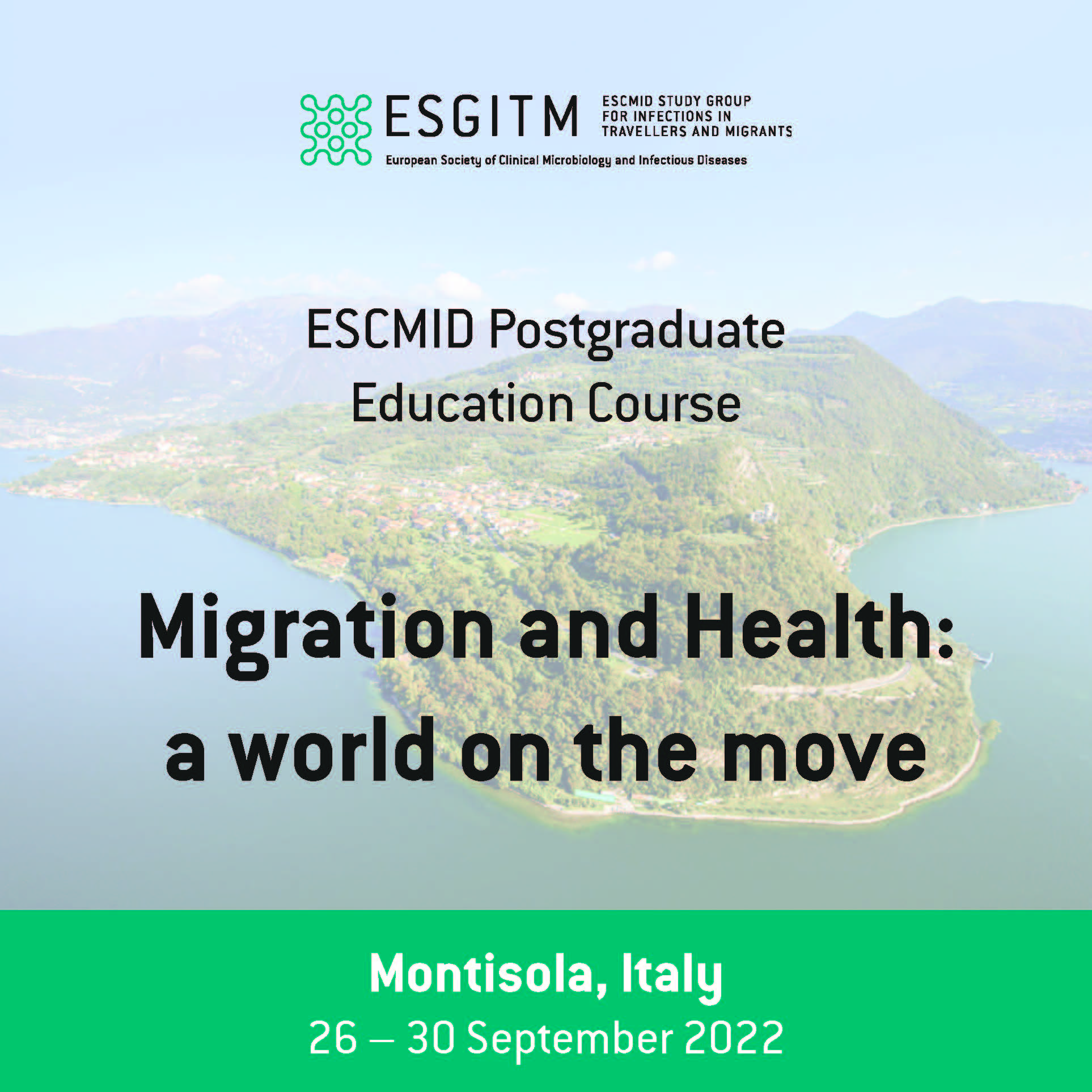 ESCMID Postgraduate Education Course - MIGRATION AND HEALTH: A WORLD ON THE MOVE